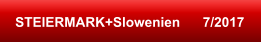 STEIERMARK+Slowenien      7/2017