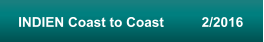INDIEN Coast to Coast          2/2016