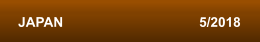 JAPAN                                    5/2018