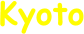 Kyoto